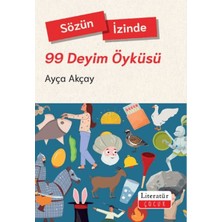 Lisinya Sözün Izinde - 99 Deyim Öyküsü