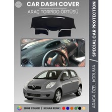 Toyota Yaris (2005-2013) Torpido Örtüsü Ön Panel Koruma Tam Uyum Uv Koruma Kaymaz