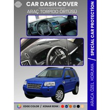Land Rover Freelander (2006-2014) Torpido Örtüsü Torpido Koruma Tam Uyum Araca Özel Kaymaz