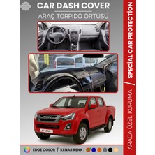 Isuzu D-Max RT50 Kasa (2012-2019) Torpido Örtüsü Ön Göğüs Koruma Torpido Koruma Tam Uyum Uv Koruma