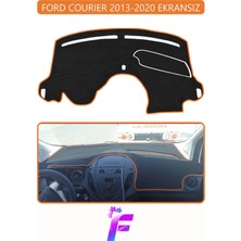 Ford Courıer Ekransız (2013-2020) Torpido Örtüsü | Güneşten Korur | Kolay Montaj | Tam Uyum | E76