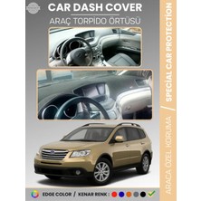 Subaru B9 Trıbeca (2006-2014) Torpido Örtüsü Panel Torpido Koruma Tam Uyum Uv Koruma Hızlı Montaj
