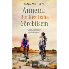 TeknoKapsül Annemi Bir Kez Daha Görebilsem Üzerine Roman