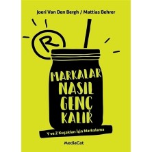MediaCat Kitapları Markalar Nasıl Genç Kalır Joeri Van Den Bergh ve Mattias Behrer MediaCat Yayın Evi