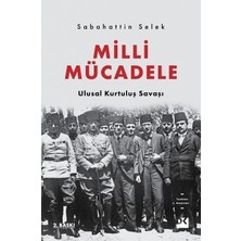 TeknoKapsül Milli Mücadele Dönemi ve Ulusal Kurtuluş Süreci