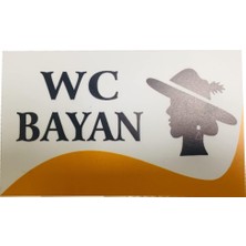 Lorex Wc Bayan Isimlik - 19CM x 12CM - Kendinden Yapışkanlı - 3mm Dakota