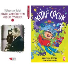 Can Yayınları Büyük Atatürk'ten Küçük Öyküler 1 (Süleyman Bulut) ve Kitap Çocuk