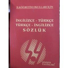 Şimşek Yayınları Ilköğretim Okullari Için Ingilizce Türkçe Sözlük