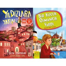 İlk Genç Timaş Yıldızlara Yakın (Metin Özdamarlar) ve Bir Küçük Osmancık Vardı