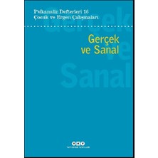 Yapı Kredi Yayınları Psikanaliz Defterleri 16 - Çocuk ve Ergen Çalışmaları Gerçek ve Sanal
