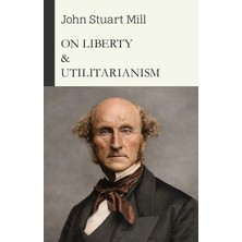On Liberty & Utilitarianism