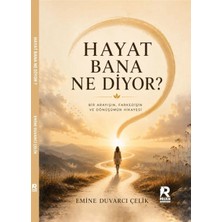 Raven Yayınevi Hayat Bana Ne Diyor?