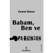 Kitap Müptelası Yayınları Babam, Ben ve Parkinson