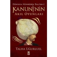 Timaş Yayınları Kanuni’nin Akıl Oyunları