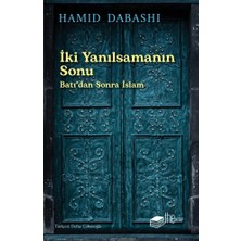 The Kitap Iki Yanılsamanın Sonu: Batı’dan Sonra Islam