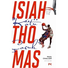Profil Kitap “kötü Çocuk” Isiah Thomas
