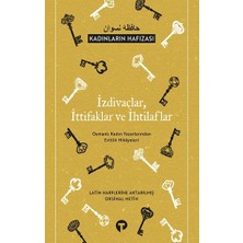Turkuvaz Kitap Izdivaçlar, Ittifaklar, Ihtilaflar
