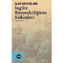 Vakıfbank Kültür Yayınları Ingiliz Bireyselciliğinin Kökenleri