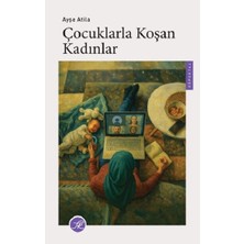 Çocuklarla Koşan Kadınlar