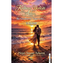 Gimsetap Kalbime Yerleşti Adın Bir Günbatım Vakti Gibi