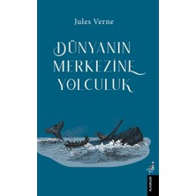 Orion Kitabevi Dünya’nın Merkezine Yolculuk