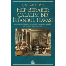 İletişim Yayınları Hep Beraber Çalalım Bir Istanbul Havası