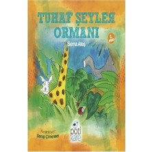 Potikare Yayıncılık Tuhaf Şeyler Ormanı