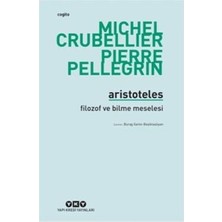 Yapı Kredi Yayınları Aristoteles-Filozof ve Bilme Meselesi