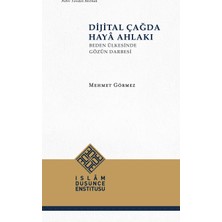 İslam Düşünce Enstitüsü Dijital Çağda Haya Ahlakı