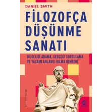 Nova Kitap Filozofça Düşünme Sanatı- Bilgeliği Arama, Gerçeği Sorgulama ve Yaşamı Anlamlı Kılma Rehberi