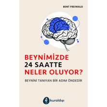 Kuraldışı Yayınevi Beynimizde 24 Saatte Neler Oluyor?
