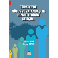 Tiav Türkiye'de Nüfus ve Vatandaşlık Hizmetlerinin Gelişimi