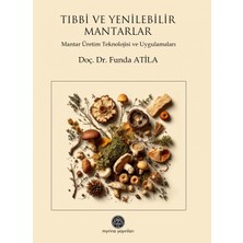 Myrina Yayınları Tıbbi ve Yenilebilir Mantarlar