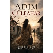 Kitap Müptelası Yayınları Adım Gülbahar