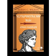 Eksik Parça Yayınları Klytaimnestra’nın Bağı - Atreus Hanedanı