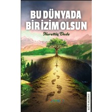 Gimsetap Bu Dünyada Bir Izim Olsun