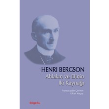 BilgeSu Yayıncılık Ahlakın ve Dinin Iki Kaynağı