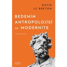 Esranın Dünyası Bedenin Antropolojisi ve Modernite