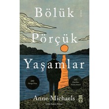 Esranın Dünyası Bölük Pörçük Yaşamlar