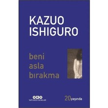 Esranın Dünyası Beni Asla Bırakma 20 Yaşında (Özel Baskı)
