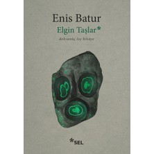 Esranın Dünyası Elgin Taşlar - Doksanüç Loş Hikâye