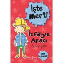 Esranın Dünyası Işte Mert – Itfaiye Aracı - Ekip Çalışması