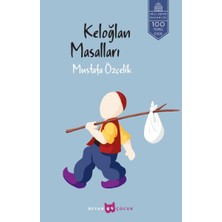 Esranın Dünyası Keloğlan Masalları