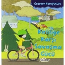Esranın Dünyası Gezegen Koruyucusu Kirliliğe Karşı Savaşma Gücü