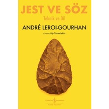 Esranın Dünyası Jest ve Söz – Teknik ve Dil
