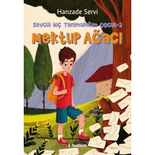 Esranın Dünyası Sevgili Hiç Tanımadığım Çocuk 2 - Mektup Ağacı