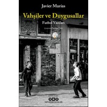 Esranın Dünyası Vahşiler ve Duygusallar