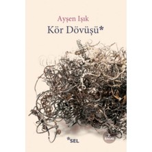 Esranın Dünyası Kör Dövüşü