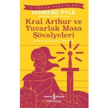 Esranın Dünyası Kral Arthur ve Yuvarlak Masa Şövalyeleri-Kısaltılmış Metin