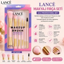 Lance Lancé 6’lı Makyaj Fırça Seti – Profesyonel Makyaj Fırçaları | Pudra, Allık, Fondöten, Far ve Kaş Fırçası